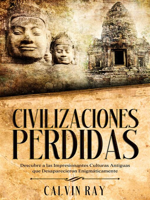 Title details for Civilizaciones Perdidas by Calvin Ray - Available